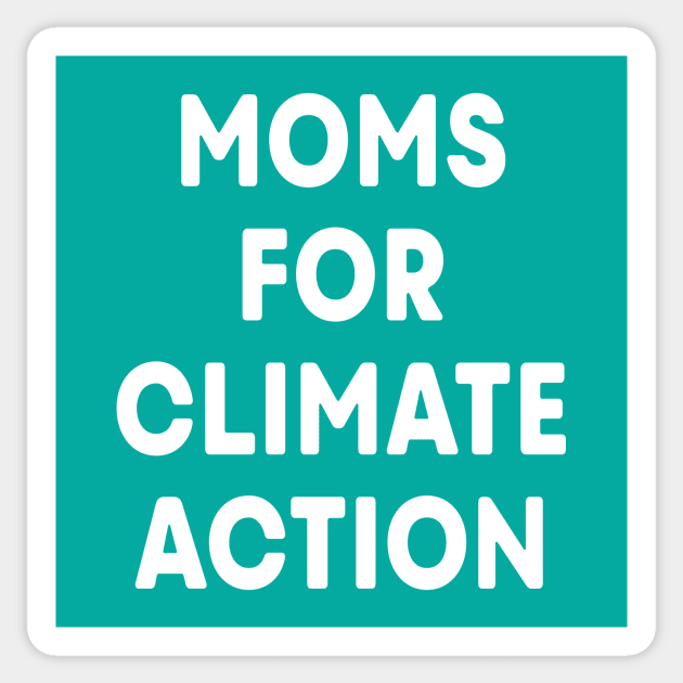 Moms for Climate Action (Teal) Sticker by ImperfectLife